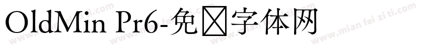 OldMin Pr6字体转换